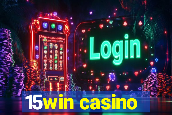 15win casino